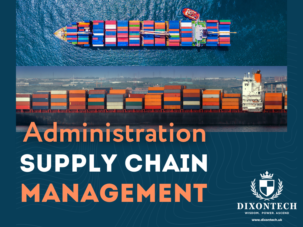 General Administration in Supply Chain Management
